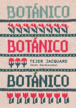 Libro: Botánico. Tejer jacquard - Portada