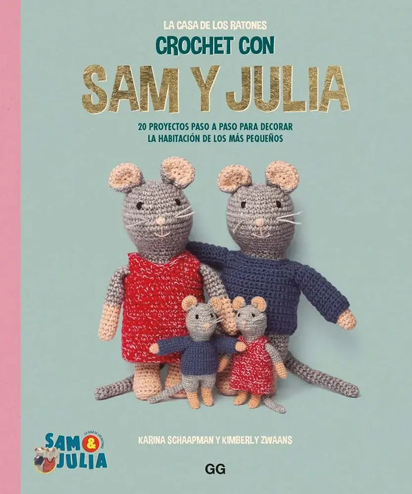 Libro: Crochet con Sam y Julia - La casa de los ratones - Portada