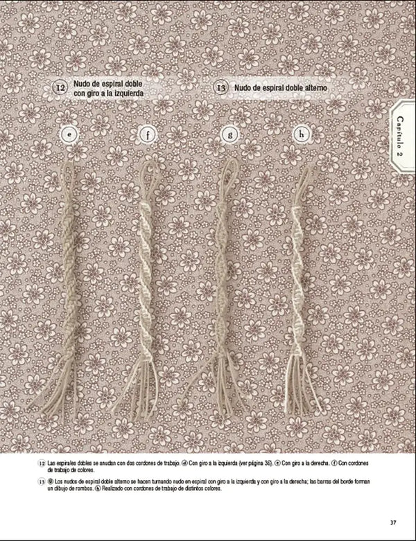 El gran libro del macramé - nudo espiral doble y alterno
