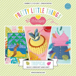 Patrón impreso Pretty Little Things nº 17 – Tropical (Scheepjes) - Portada