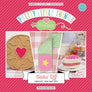 Patrón impreso Pretty Little Things nº 26 – Bake Off (Scheepjes) - Portada