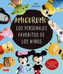 Libro: Amigurumi. Los personajes favoritos de los niños - Portada