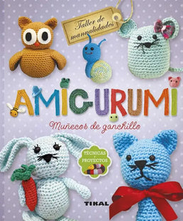 Amigurumi. Muñecos de ganchillo. Técnicas y proyectos - Portada del libro