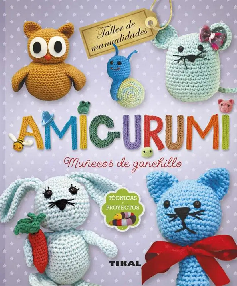 Amigurumi. Muñecos de ganchillo. Técnicas y proyectos - Portada del libro