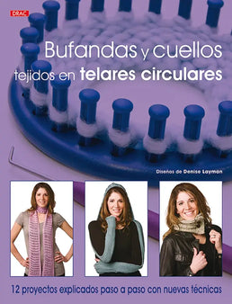 Libro: Bufandas y cuellos tejidos en telares circulares - Portada