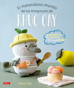 Libro: El maravilloso mundo de los amigurumi de Khuc Cay - Portada
