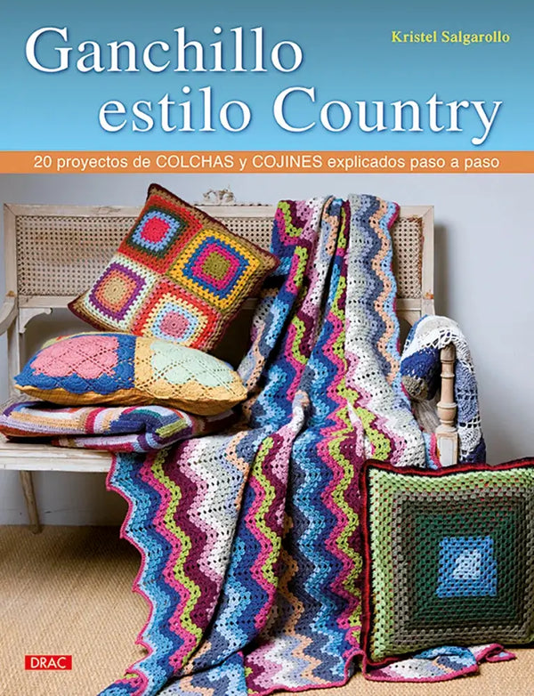 Libro: Ganchillo estilo country: 20 proyectos de colchas y cojines explicados paso a paso - Portada