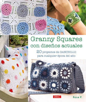 Libro: Granny squares con diseños actuales. 20 proyectos de ganchillo para cualquier época del año - Portada