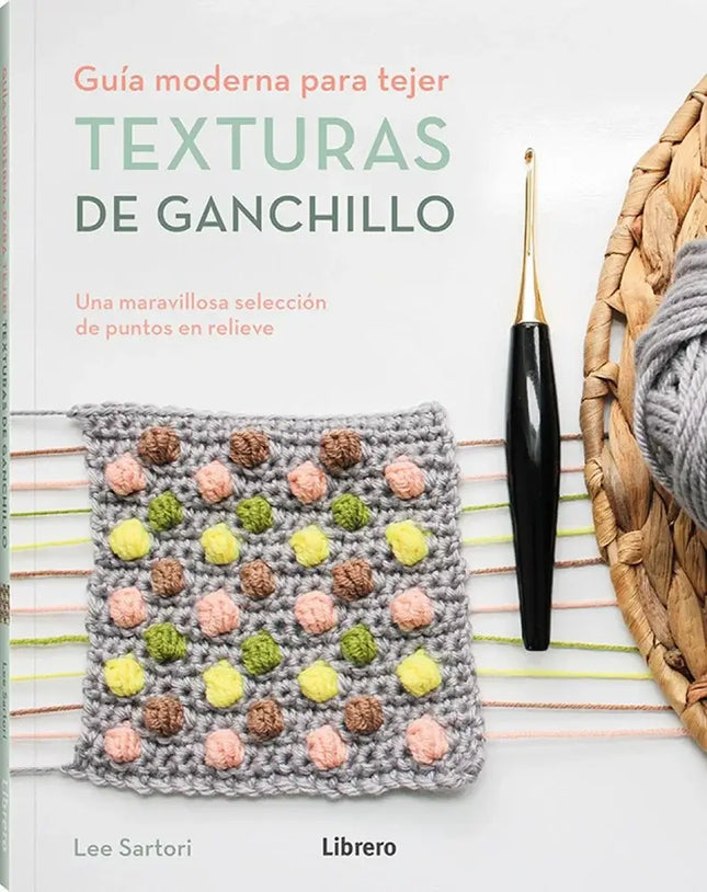 Libro: Guía moderna para tejer texturas de ganchillo - Portada