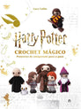 Harry Potter. Crochet mágico: Proyectos de amigurumi paso a paso - Portada