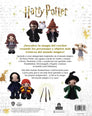 Harry Potter. Crochet mágico: Proyectos de amigurumi paso a paso - Contraportada