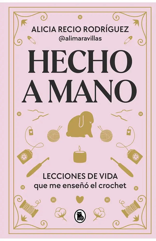 Hecho a mano: Lecciones de vida que me enseñó el crochet - Portada