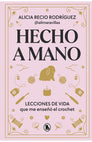 Hecho a mano: Lecciones de vida que me enseñó el crochet - Portada