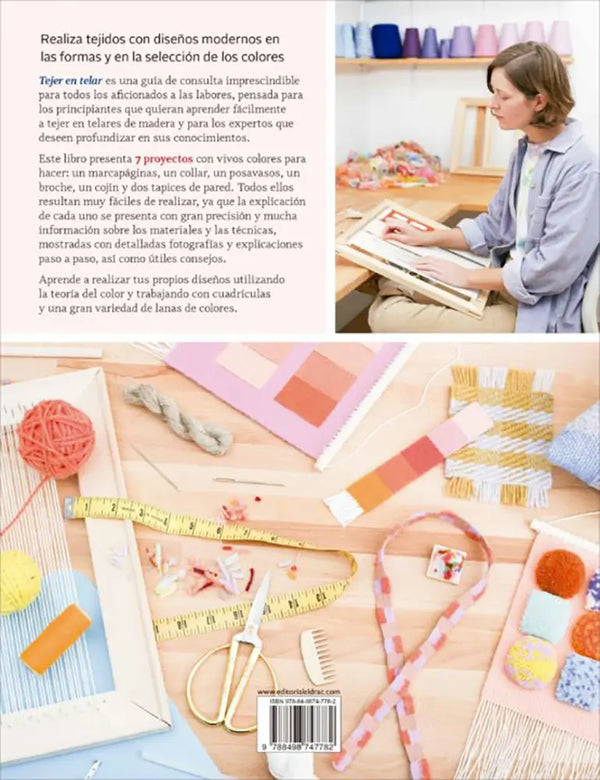 Libro Tejer en telar: Guía para hacer complementos y decorar la casa con diseños modernos - Contraportada