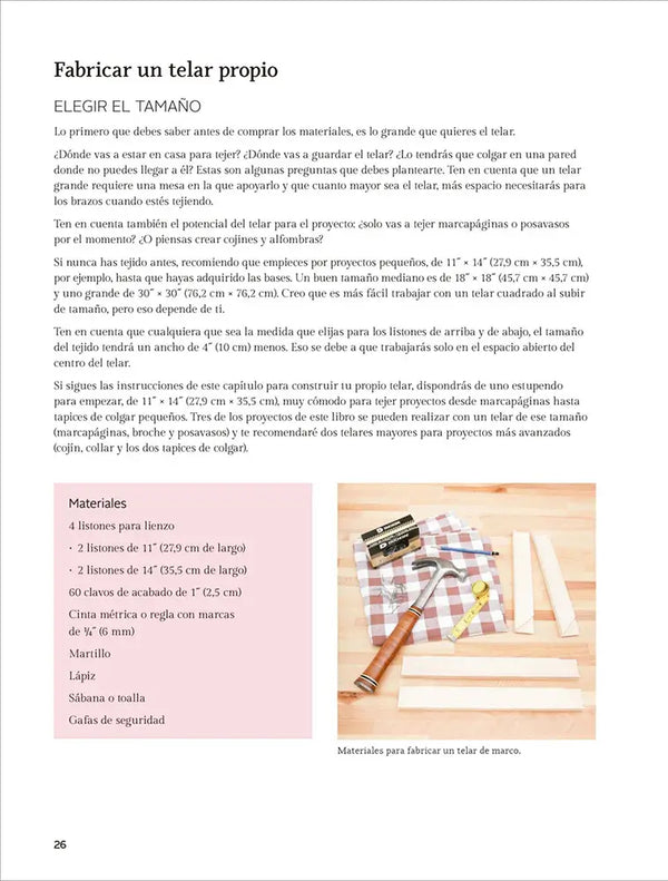 Libro Tejer en telar: Guía para hacer complementos y decorar la casa con diseños modernos - Fabricar un telar