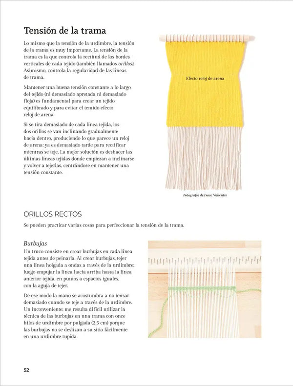 Libro Tejer en telar: Guía para hacer complementos y decorar la casa con diseños modernos - tensión de la trama