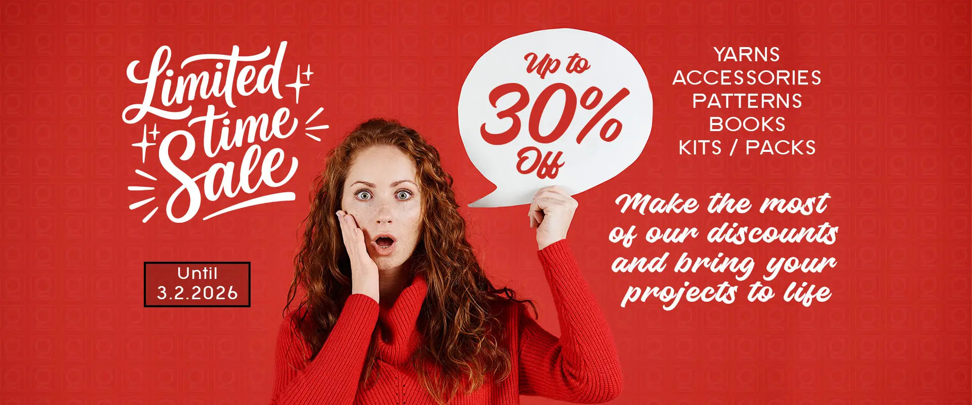 Limited-time Sale - Up to 30% Off - make the most of our discounts and bring your projets to life