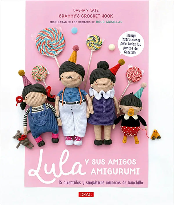Libro: Lula y sus amigos amigurumi. 15 divertidos y simpáticos muñecos de ganchillo - Portada