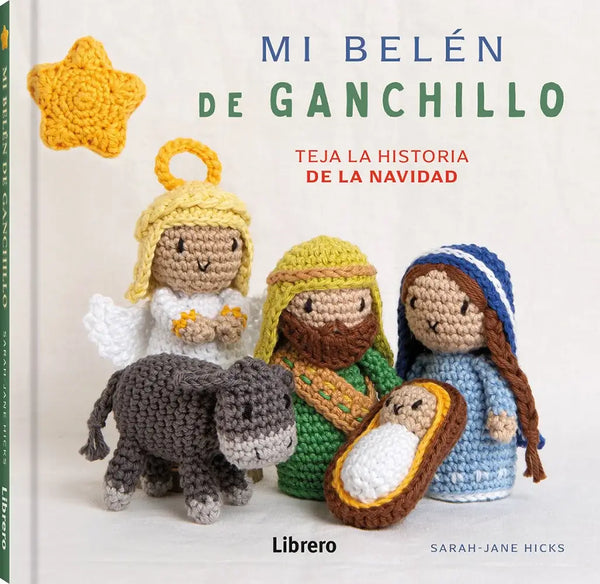 Libro: Mi belén de ganchillo: Teja la historia de la Navidad - Portada