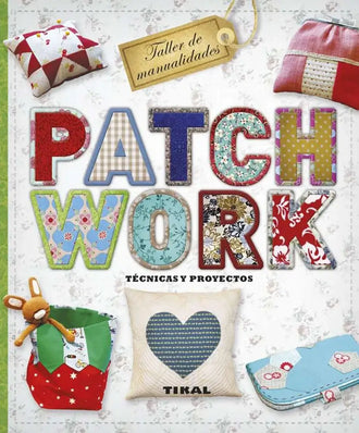 Patchwork. Técnicas y proyectos - Portada del libro