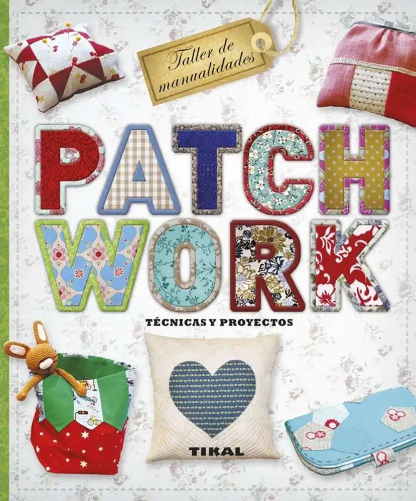 Patchwork. Técnicas y proyectos - Portada del libro
