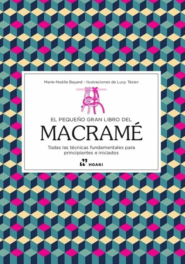 El pequeño gran libro del Macramé - Portada