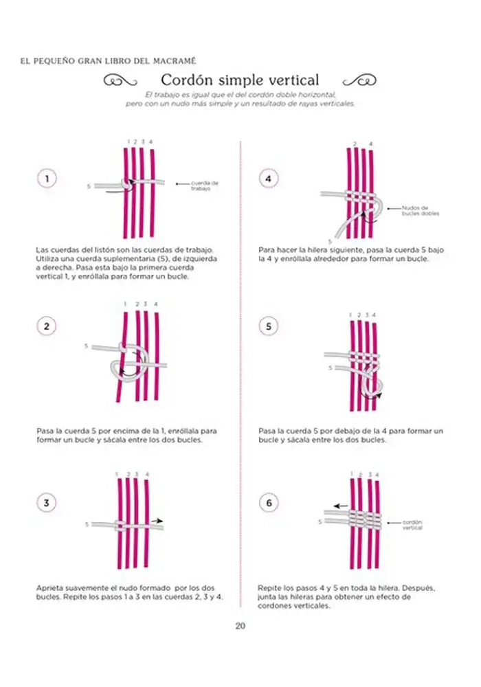 El pequeño gran libro del Macramé - Cordón simple vertical
