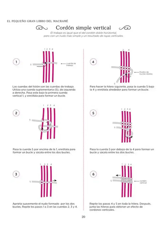 El pequeño gran libro del Macramé - Cordón simple vertical