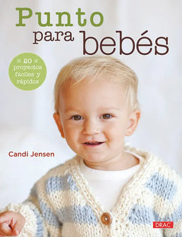 Libro: Punto para bebés. 20 proyectos fáciles y rápidos - Portada