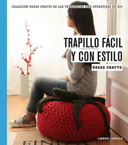 Trapillo fácil y con estilo - Colección Rosas Crafts - Portada